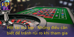 Hột tài xỉu bịp - Những điều cần biết để tránh rủi ro khi tham gia 10 Hot Tai Xiu Bip Nhung Ieu Can Biet E Tranh Rui Ro Khi Tham Gia