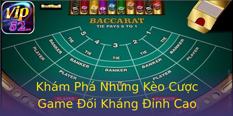 Khám Phá Những Kèo Cược Game Đối Kháng Đỉnh Cao Khám Phá Những Kèo Cược Game Đối Kháng Đỉnh Cao