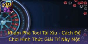 Khám Phá Tool Tài Xỉu - Cách Để Chơi Hình Thức Giải Trí Này Một Cách Hiệu Quả 7 Kham Pha Tool Tai Xiu Cach E Choi Hinh Thuc Giai Tri Nay Mot Cach Hieu Qua 1